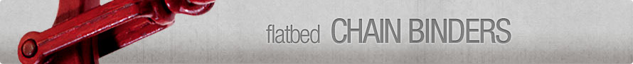 Flatbed Chain Binders